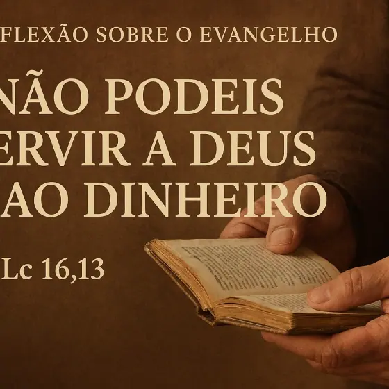 Reflexão sobre o Evangelho – 25º Domingo do Tempo Comum