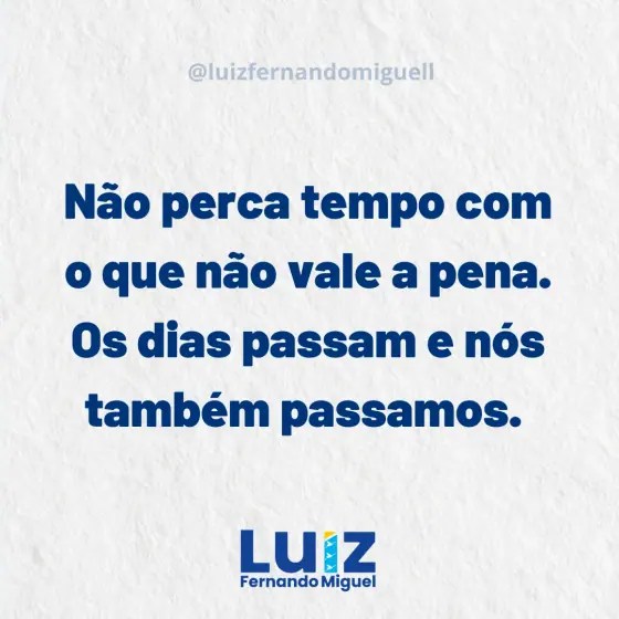 Não perca tempo!