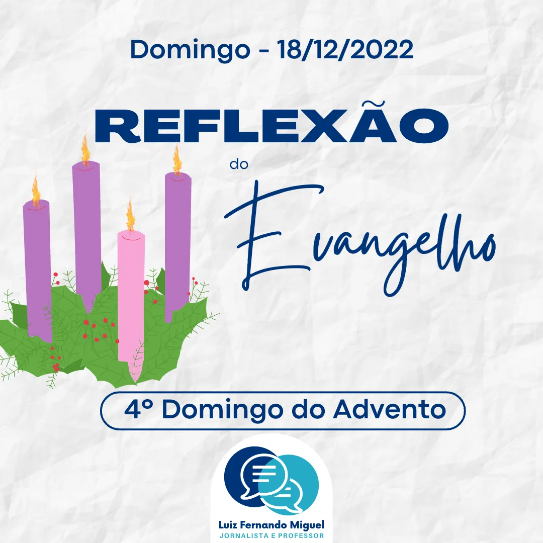 Reflexão do Evangelho: 4º Domingo do Advento – 18/12/2022 – Ele vai salvar o seu povo de seus pecados!