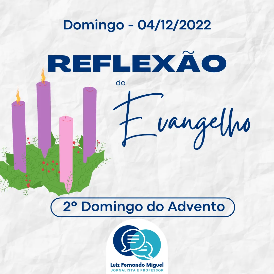 Reflexão do Evangelho: 2º Domingo do Advento – 04/12/2022