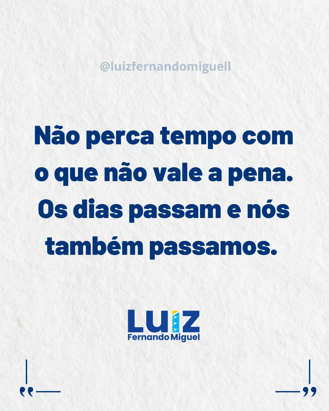 Não perca tempo!