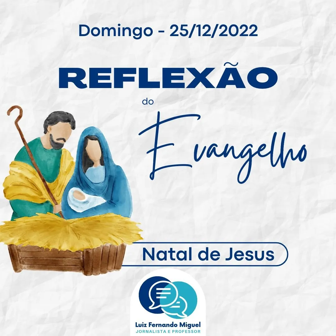 Reflexão do Evangelho: Natal do Senhor (25/12/2022)