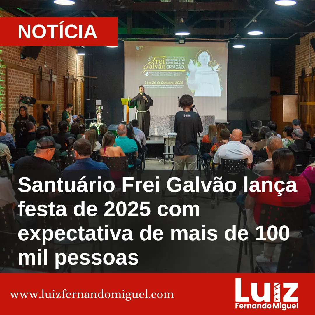 Santuário Frei Galvão lança festa de 2025 com expectativa de mais de 100 mil pessoas